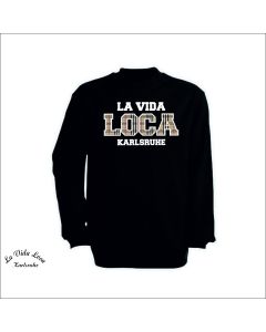 Sweat-Shirt "LA VIDA LOCA Karlsruhe" BB, schwarz